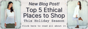 Top 5+ Ethical Places to Shop this Holiday Season
